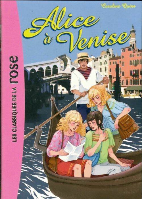Livrenpoche : Alice à Venis - Caroline Quine - Livre