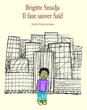 Livrenpoche : Il faut sauver Saïd - Brigitte Smadja - Livre