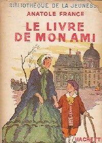 Livrenpoche : Le livre de mon ami - Anatole France - Livre
