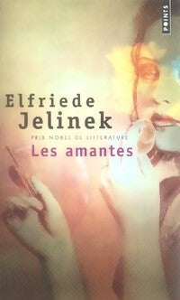 Livrenpoche : Les amantes - Elfriede Jelinek - Livre