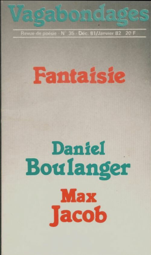 Fantaisie - Daniel Boulanger ; Max Jacob -  Vagabondages - Livre