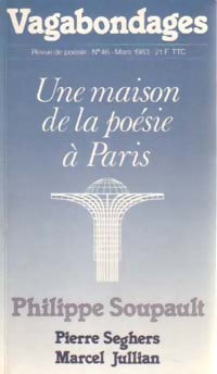Livrenpoche : Maison de la poésie - Philippe Soupault, Marcel Jullian, Pierre Seghers - Livre