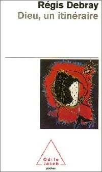 Livrenpoche : Dieu, un itinéraire - Régis Debray - Livre