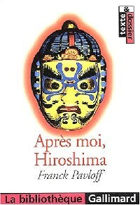 Livrenpoche : Après moi, Hiroshima - Franck Pavloff - Livre