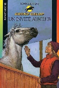 Livrenpoche : Un invité au club - Bonnie Bryant - Livre