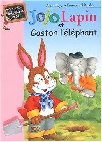 Jojo Lapin et Gaston l'éléphant - Alain Royer -  Bibliothèque rose (série actuelle) - Livre