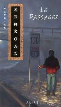 Livrenpoche : Le passager - Patrick Sénécal - Livre