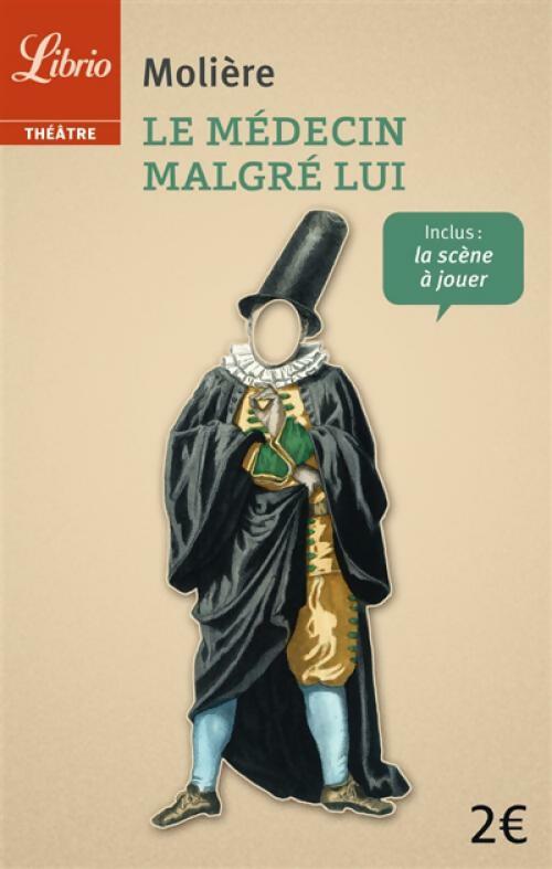 Livrenpoche : Le médecin malgré lui - Molière - Livre