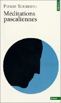 Livrenpoche : Méditations pascaliennes - Pierre Bourdieu - Livre