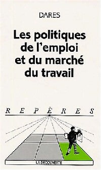 Livrenpoche : Les politiques de l'emploi et du marché du travail - DARES - Livre