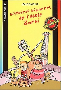 Livrenpoche : Histoires bizarres de l'école zarbi - Louis Sachar - Livre