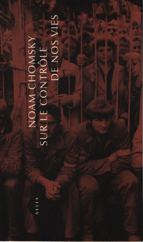 Sur le contrôle de nos vies - Noam Chomsky - Livre