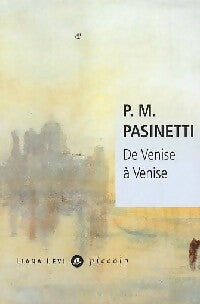 Livrenpoche : De Venise à Venise - P. M. Pasinetti - Livre