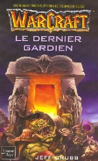 Le dernier gardien - Jeff Grubb - Livre