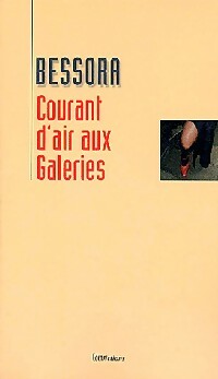 Livrenpoche : Courant d'air aux galeries - Bessora - Livre