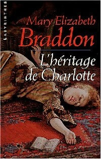 L'héritage de Charlotte - Mary-Elizabeth Braddon - Livre