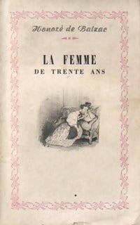 La femme de trente ans - Honoré De Balzac - Livre