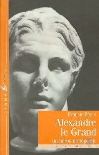 Livrenpoche : Alexandre le Grand, un héros - François Fèvre - Livre
