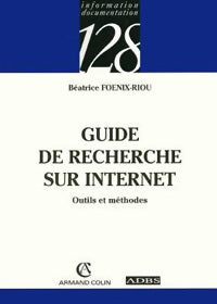 Livrenpoche : Guide de recherche sur Internet - Béatrice Foenix-Riou - Livre