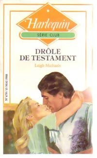 Livrenpoche : Drôle de testament - Leigh Michaels - Livre