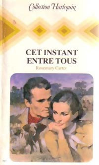 Livrenpoche : Cet instant entre tous - Rosemary Carter - Livre
