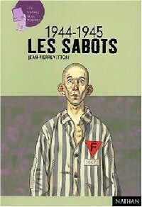 Livrenpoche : 1944-1945 : Les sabots - Jean-Pierre Vittori - Livre
