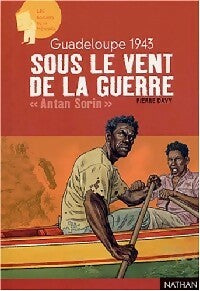 Livrenpoche : Guadeloupe 1943 : Sous le vent de la guerre - Pierre Davy - Livre