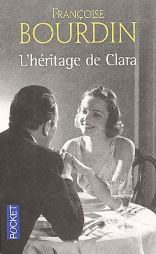 Livrenpoche : L'héritage de Clara - Françoise Bourdin - Livre
