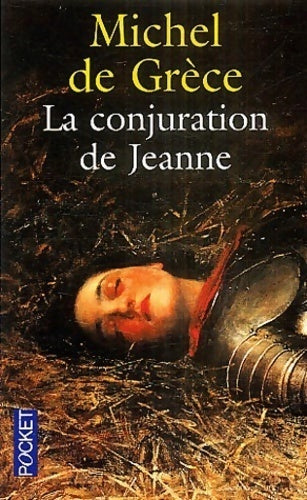 Livrenpoche : La conjuration de Jeanne - Michel De Grèce - Livre