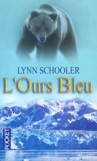 L'ours bleu - Lyn Schooler -  Pocket - Livre