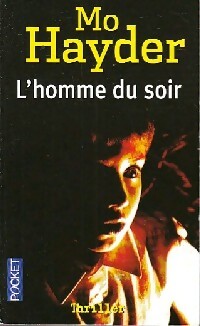 L'homme du soir - Mo Hayder - Livre