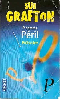 P comme Péril - Sue Grafton - Livre