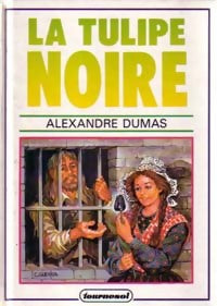 La tulipe noire - Alexandre Dumas -  Tournesol Junior - Livre