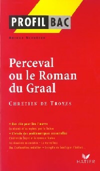 Livrenpoche : Perceval le gallois ou le conte du Graal - Chrétien de Troyes, Chrétien De Troyes - Livre