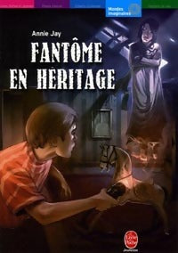 Livrenpoche : Un fantôme en héritage - Annie Jay - Livre