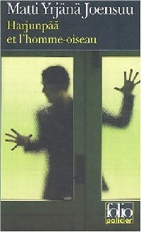Livrenpoche : Harjunpãã et l'homme oiseau - Matti Yrjãnã Joensau - Livre