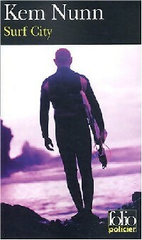Livrenpoche : Surf city - Kem Nunn - Livre
