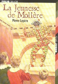 Livrenpoche : La jeunesse de Molière - Pierre Lepère - Livre
