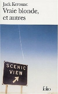 Livrenpoche : Vraie blonde, et autres - Jack Kerouac - Livre