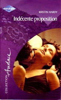Livrenpoche : Indécente proposition - Kristin Hardy - Livre
