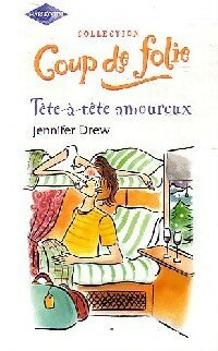 Livrenpoche : Tête à tête amoureux - Jennifer Drew - Livre