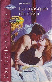 Livrenpoche : Le masque du désir - Jo Leigh - Livre