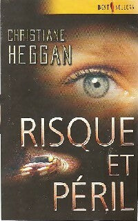 Livrenpoche : Risque et péril - Christiane Heggan - Livre