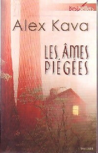 Livrenpoche : Les âmes piégées - Alex Kava - Livre