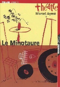 Livrenpoche : Le minotaure - Marcel Aymé - Livre