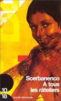 Livrenpoche : A tous les râteliers - Giorgio Scerbanenco - Livre