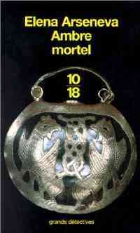 Livrenpoche : Ambre mortel - Elena Arseneva - Livre