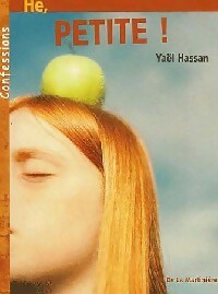 Livrenpoche : Hé, petite ! - Yaël Hassan - Livre
