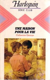 Livrenpoche : Une maison pour la vie - Catherine George - Livre