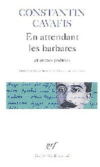 Livrenpoche : En attendant les barbares et autres poèmes - Constantin Cavafis - Livre